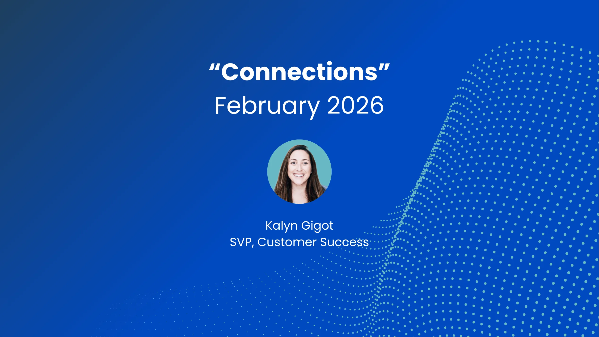 February 2026 Connections blog cover image